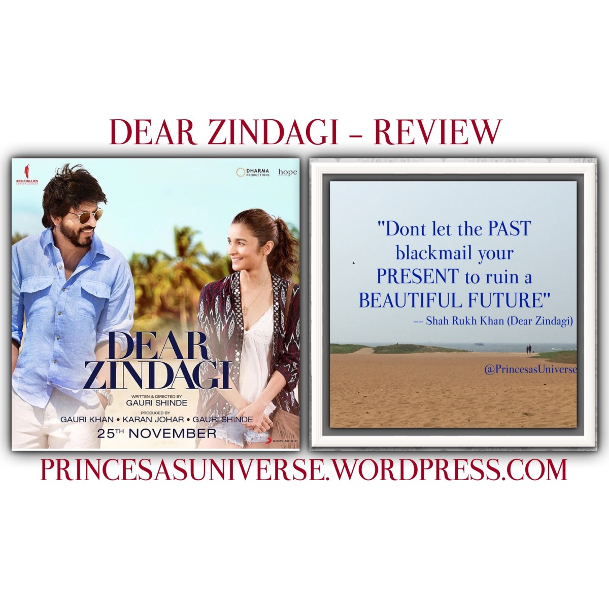 Dear Zindagi — Alia , SRK , Review and more! 
